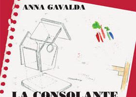 La Consolante, Anna Gavalda