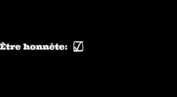 Be Honest…ou pas.
