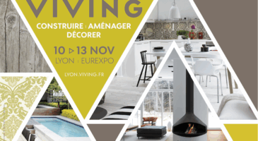 Besoin d’inspiration pour  changer votre intérieur ? RDV au salon Viving Lyon, le salon Habitat – Déco – Jardin