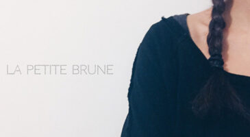 CONFIDENCES DE… LaPetiteBrune