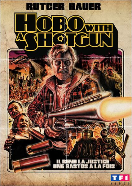 Hobo with a shotgun : et si on regardait un film bien gore ?