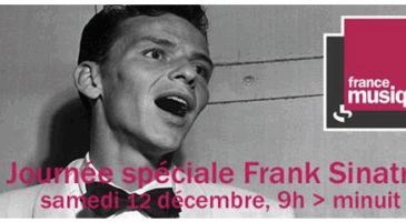 Journée spéciale Frank Sinatra sur France Musique le 12 décembre