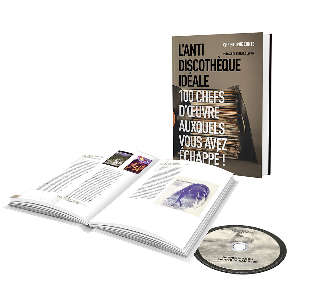 « L&rsquo;anti-discothèque idéale 100 chefs d&rsquo;oeuvre auxquels vous avez échappé » par Christophe Conte