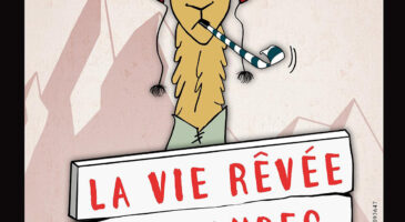 La Vie Rêvée des Andes