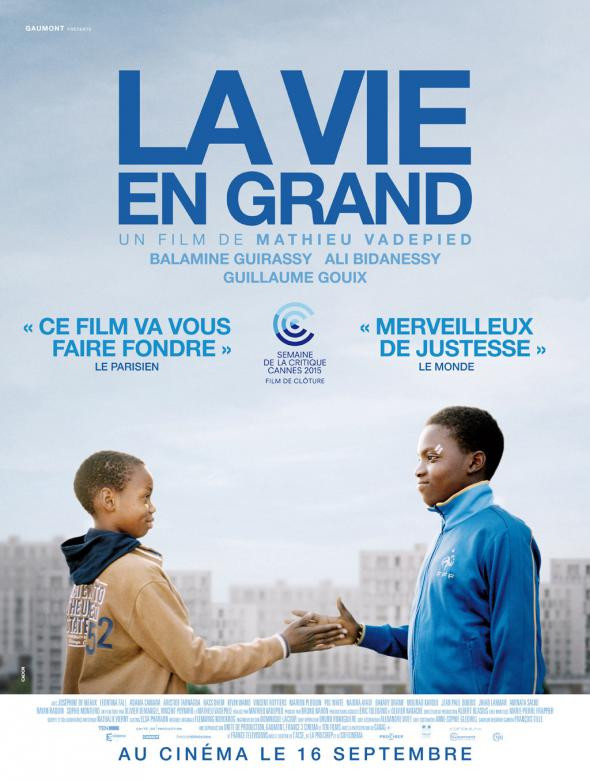 La vie en Grand, un gigantesque « oui »