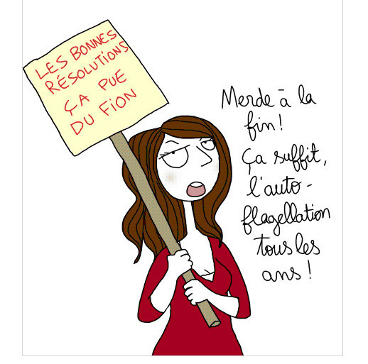 Prendre des bonnes résolutions ? Ou pas !