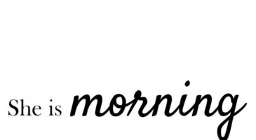 She is Morning