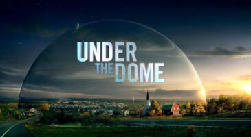 Under the Dome, c&rsquo;est fini