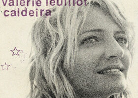 Nouvel album Caldeira – le chaud-froid de Valérie