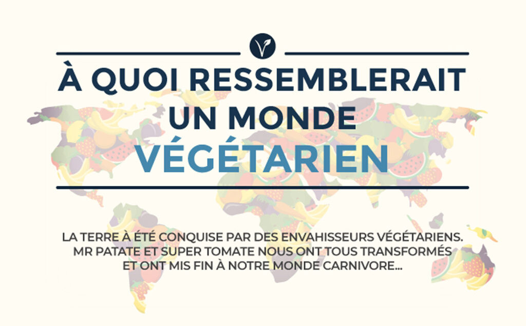 A quoi ressemblerait un monde végétarien ?