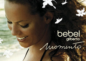 Album : Momento de Bebel Gilberto